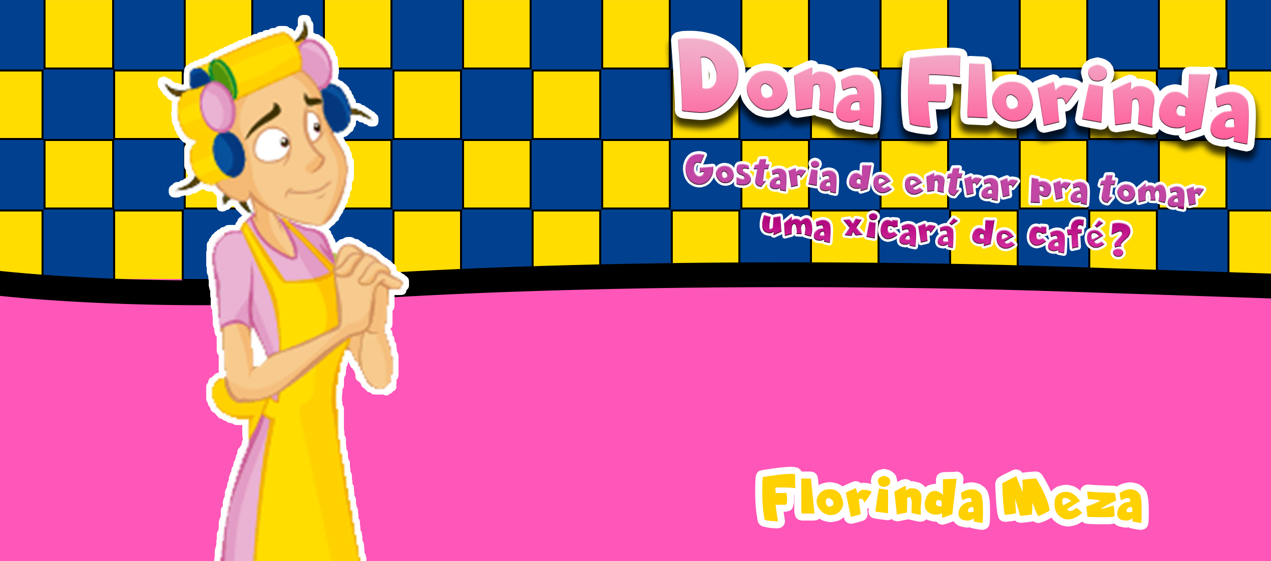 DONA FLORINDA - Imagem 2