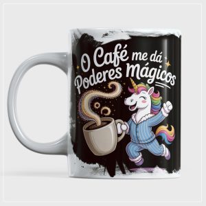 CAFÉ ME DÁ PODERES