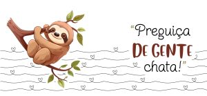 PREGUIÇA